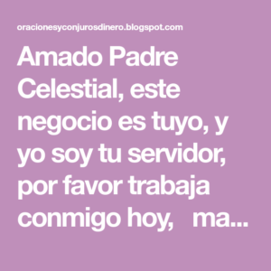 Amado padre celestial este negocio es tuyo