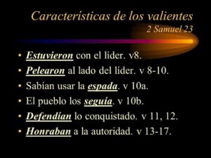 Características de los valientes de david
