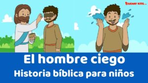 Jesús  sana a un ciego de nacimiento para niños