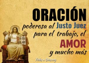 Oración al justo juez para el trabajo y amor