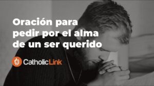 Oración para ayudar a un alma a trascender