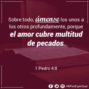 Por qué el amor cubrirá multitud de pecados