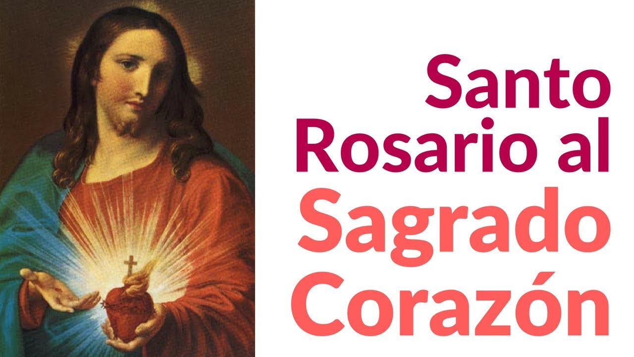 Rosario al sagrado corazón de jesús 》 - La Luz de la Religión