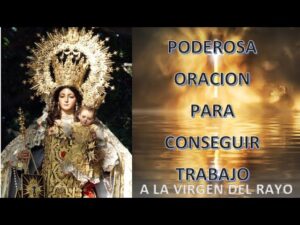 Virgen del rayo oración para el trabajo